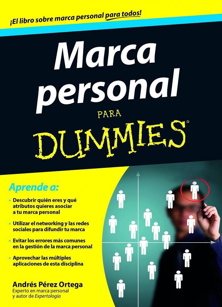 MARCA PERSONAL PARA DUMMIES | 9788432902055 | PÉREZ, ANDRÉS | Llibreria Drac - Librería de Olot | Comprar libros en catalán y castellano online