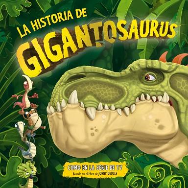 HISTORIA DE GIGANTOSAURUS, LA  | 9788494869440 | CYBER GROUP STUDIOS | Llibreria Drac - Llibreria d'Olot | Comprar llibres en català i castellà online