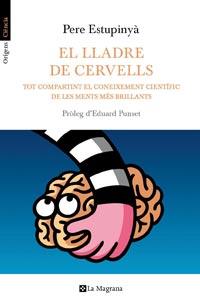 LLADRE DE CERVELLS, EL | 9788482649658 | ESTUPINYA, PERE | Llibreria Drac - Librería de Olot | Comprar libros en catalán y castellano online