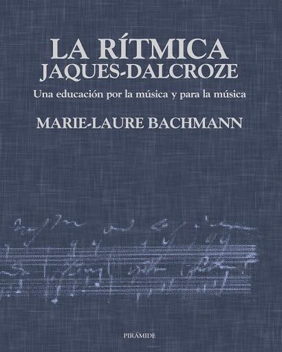 RITMICA , LA | 9788436811872 | BACHMANN, MARIE-LAURE | Llibreria Drac - Llibreria d'Olot | Comprar llibres en català i castellà online