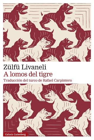 A LOMOS DEL TIGRE | 9788410107588 | LIVANELI, ZÜLFÜ | Llibreria Drac - Llibreria d'Olot | Comprar llibres en català i castellà online