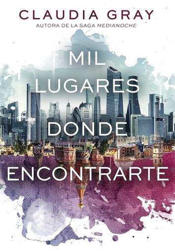 MIL LUGARES DONDE ENCONTRARTE | 9788490434420 | GRAY, CLAUDIA | Llibreria Drac - Llibreria d'Olot | Comprar llibres en català i castellà online