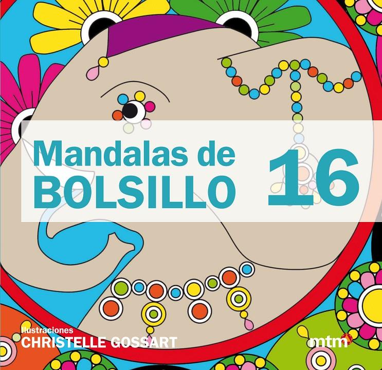 MANDALAS DE BOLSILLO 16 | 9788415278672 | GOSSART, CHRISTELLE | Llibreria Drac - Librería de Olot | Comprar libros en catalán y castellano online