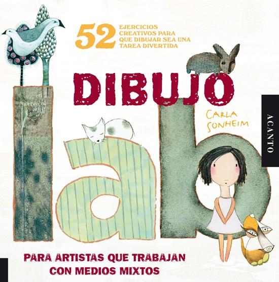 LABORATORIO DE DIBUJO | 9788415053293 | SONHEIM, CARLA | Llibreria Drac - Librería de Olot | Comprar libros en catalán y castellano online