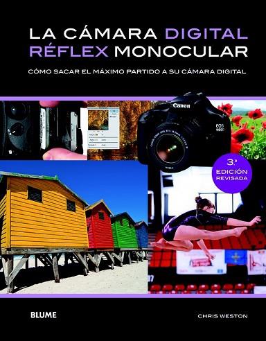 CÁMARA DIGITAL RÉFLEX MONOCULAR | 9788415317739 | WESTON, CHRIS | Llibreria Drac - Llibreria d'Olot | Comprar llibres en català i castellà online