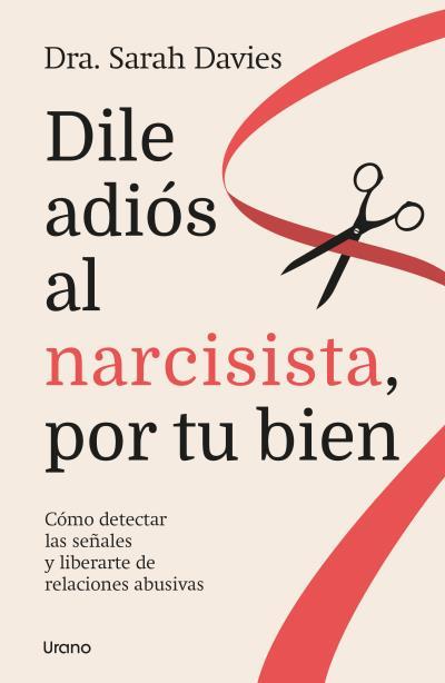 DILE ADIÓS AL NARCISISTA, POR TU BIEN | 9788418714634 | DAVIES, SARAH | Llibreria Drac - Llibreria d'Olot | Comprar llibres en català i castellà online