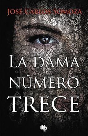 DAMA NUMERO TRECE, LA | 9788490707128 | SOMOZA, JOSE CARLOS | Llibreria Drac - Llibreria d'Olot | Comprar llibres en català i castellà online