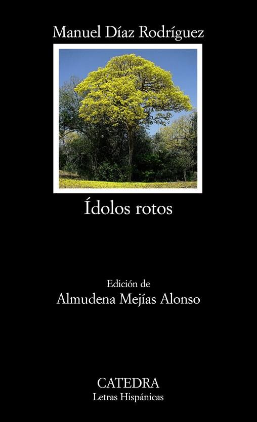 IDOLOS ROTOS | 9788437625515 | DIAZ RODRIGUEZ, MANUEL | Llibreria Drac - Llibreria d'Olot | Comprar llibres en català i castellà online