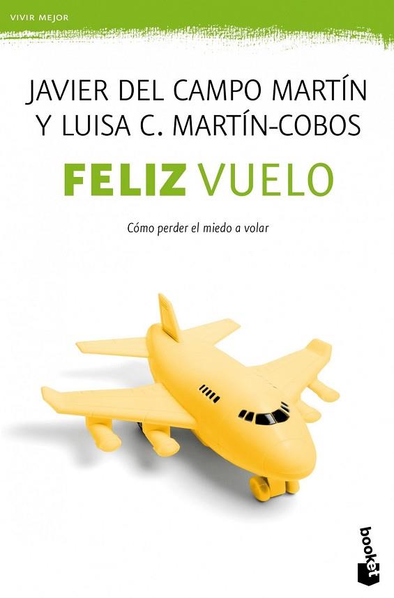 FELIZ VUELO | 9788408005162 | DEL CAMPO, JAVIER;MARTIN-COBOS, LUISA C | Llibreria Drac - Llibreria d'Olot | Comprar llibres en català i castellà online