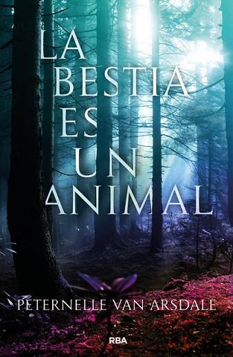 BESTIA ES UN ANIMAL, LA | 9788427213647 | VAN ARSDALE , PETERNELLE | Llibreria Drac - Llibreria d'Olot | Comprar llibres en català i castellà online