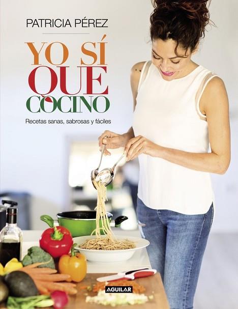 YO SÍ QUE COCINO | 9788403003019 | PEREZ, PATRICIA | Llibreria Drac - Llibreria d'Olot | Comprar llibres en català i castellà online