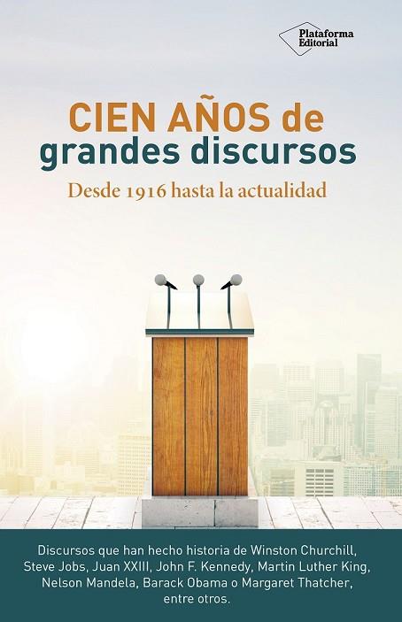 CIEN AÑOS DE GRANDES DISCURSOS | 9788416820849 | Llibreria Drac - Llibreria d'Olot | Comprar llibres en català i castellà online