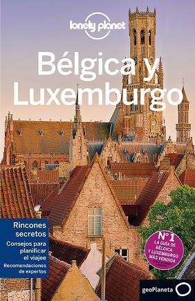 BÉLGICA Y LUXEMBURGO 2016 (LONELY PLANET) | 9788408152231 | SMITH, HELENA /WHEELER, DONNA /SYMINGTON, ANDY  | Llibreria Drac - Librería de Olot | Comprar libros en catalán y castellano online