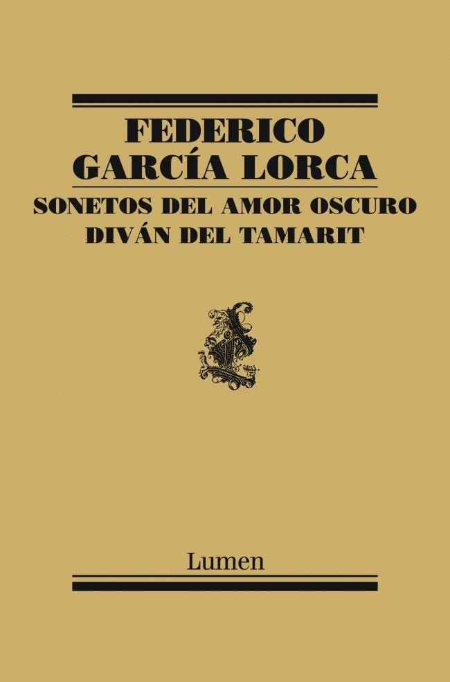 SONETOS DEL AMOR OSCURO / DIVAN DEL TAMARIT | 9788426418463 | GARCIA LORCA, FEDERICO | Llibreria Drac - Llibreria d'Olot | Comprar llibres en català i castellà online