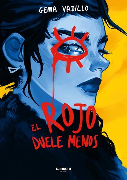 ROJO DUELE MENOS, EL | 9788419441164 | VADILLO, GEMA | Llibreria Drac - Llibreria d'Olot | Comprar llibres en català i castellà online