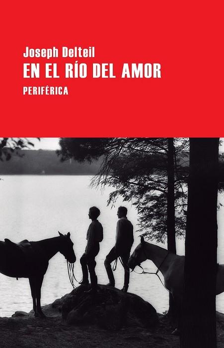 EN EL RÍO DEL AMOR (LARGO RECORRIDO 119) | 9788416291564 | DELTEIL, JOSEPH | Llibreria Drac - Llibreria d'Olot | Comprar llibres en català i castellà online