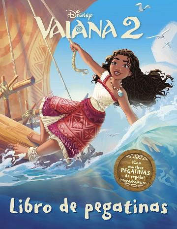 VAIANA 2. LIBRO DE PEGATINAS | 9788410029453 | DISNEY | Llibreria Drac - Llibreria d'Olot | Comprar llibres en català i castellà online