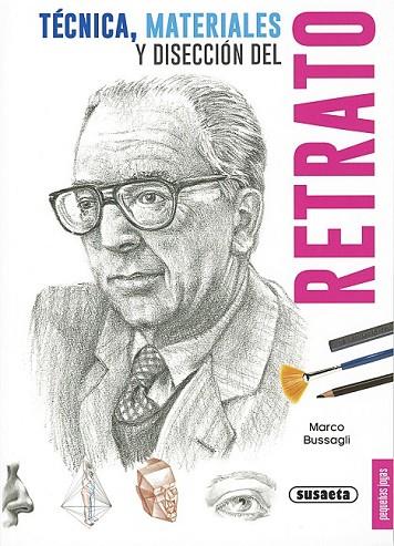 RETRATO TÉCNICA MATERIALES Y DISECCIÓN | 9788467735611 | BUSSAGLI, MARCO | Llibreria Drac - Llibreria d'Olot | Comprar llibres en català i castellà online