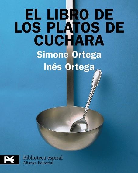 LIBRO DE LOS PLATOS DE CUCHARA, EL | 9788420662862 | ORTEGA, INES; ORTEGA, SIMONE | Llibreria Drac - Librería de Olot | Comprar libros en catalán y castellano online