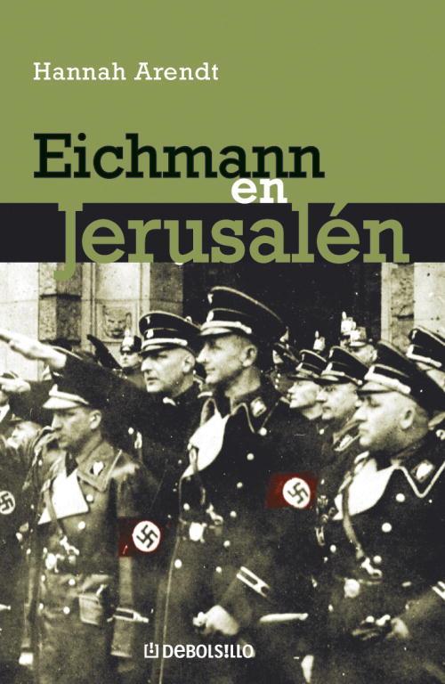 EICHMANN EN JERUSALEN | 9788483460665 | ARENDT, HANNAH | Llibreria Drac - Llibreria d'Olot | Comprar llibres en català i castellà online