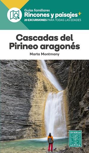 CASCADAS EL PIRINEO ARAGONES | 9788470111211 | MONTMANY, MARTA | Llibreria Drac - Llibreria d'Olot | Comprar llibres en català i castellà online