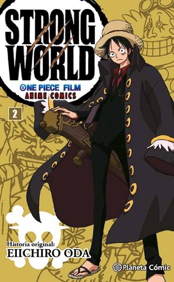 ONE PIECE. STRONG WORLD Nº 02 | 9788416543540 | ODA, EIICHIRO | Llibreria Drac - Llibreria d'Olot | Comprar llibres en català i castellà online