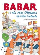 BABAR. ELS JOCS OLIMPICS DE LA VILA CELESTE | 9788498015935 | BRUNHOFF, LAURENT DE | Llibreria Drac - Librería de Olot | Comprar libros en catalán y castellano online