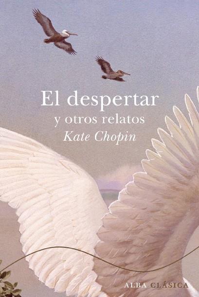 DESPERTAR Y OTROS RELATOS | 9788484286059 | CHOPIN, KATE | Llibreria Drac - Llibreria d'Olot | Comprar llibres en català i castellà online