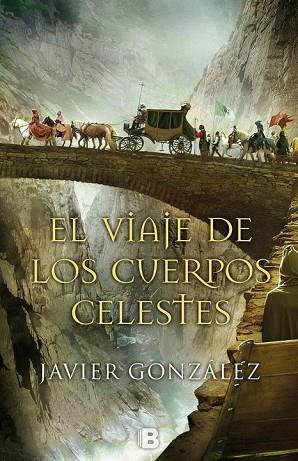 VIAJE DE LOS CUERPOS CELESTES, EL | 9788466658409 | GONZÁLEZ, JAVIER | Llibreria Drac - Librería de Olot | Comprar libros en catalán y castellano online