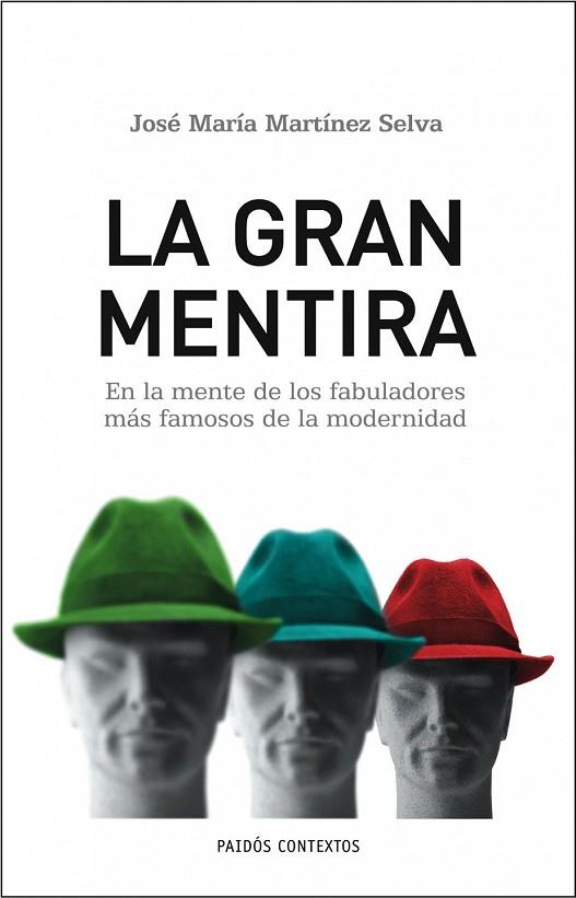 GRAN MENTIRA, LA | 9788449322686 | MARTINEZ, JOSE MARIA | Llibreria Drac - Librería de Olot | Comprar libros en catalán y castellano online