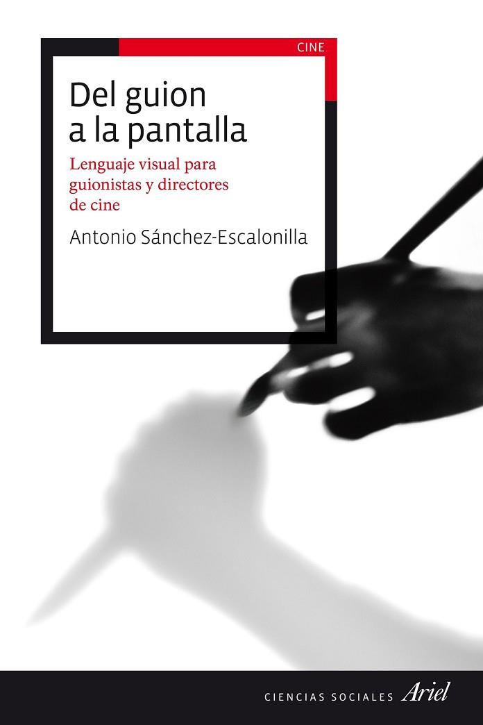 DEL GUION A LA PANTALLA | 9788434423114 | SÁNCHEZ-ESCALONILLA, ANTONIO | Llibreria Drac - Librería de Olot | Comprar libros en catalán y castellano online