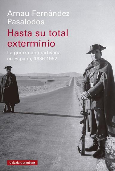 HASTA SU TOTAL EXTERMINIO | 9788419738813 | FERNÁNDEZ PASALODOS, ARNAU | Llibreria Drac - Llibreria d'Olot | Comprar llibres en català i castellà online
