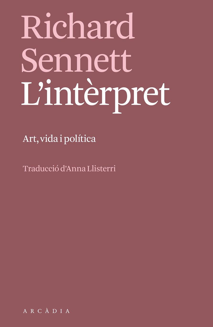 INTÈRPRET, L' | 9788412745757 | SENNETT, RICHARD | Llibreria Drac - Llibreria d'Olot | Comprar llibres en català i castellà online