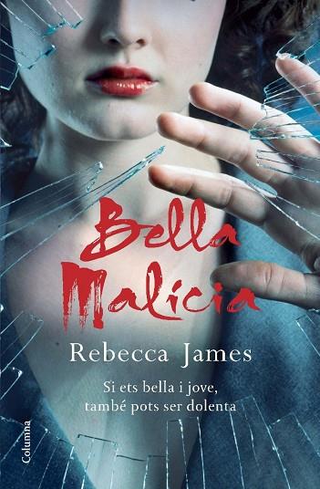 BELLA MALICIA | 9788466412926 | JAMES, REBECCA | Llibreria Drac - Librería de Olot | Comprar libros en catalán y castellano online