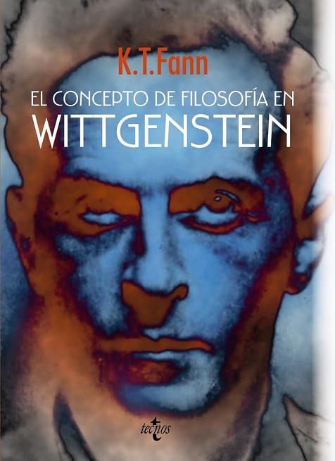 CONCEPTO DE FILOSOFIA EN WITTGENSTEIN, EL | 9788430957910 | FANN, K. T. | Llibreria Drac - Llibreria d'Olot | Comprar llibres en català i castellà online