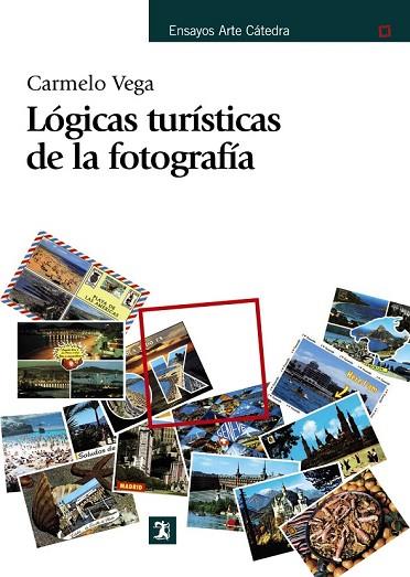 LOGICAS TURISTICAS DE LA FOTOGRAFIA | 9788437627274 | VEGA, CARMELO | Llibreria Drac - Llibreria d'Olot | Comprar llibres en català i castellà online