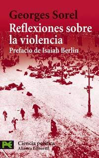 REFLEXIONES SOBRE LA VIOLENCIA | 9788420658995 | SOREL, GEORGES | Llibreria Drac - Librería de Olot | Comprar libros en catalán y castellano online