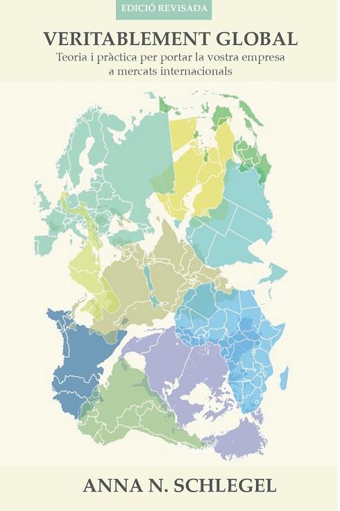 VERITABLEMENT GLOBAL | 9788412665901 | SCHLEGEL, ANNA N. | Llibreria Drac - Llibreria d'Olot | Comprar llibres en català i castellà online