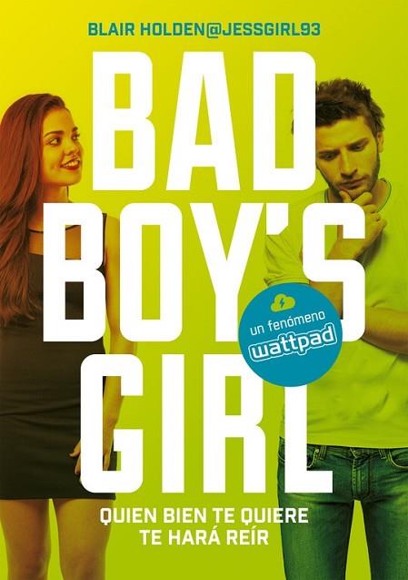 QUIEN BIEN TE QUIERE TE HARÁ REÍR (BAD BOY'S GIRL 4) | 9788490437223 | HOLDEN, BLAIR | Llibreria Drac - Librería de Olot | Comprar libros en catalán y castellano online