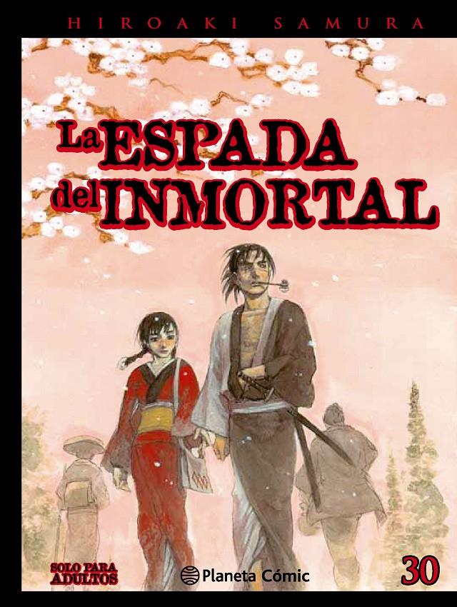 ESPADA DEL INMORTAL, LA 30 | 9788416308125 | SAMURA, HIROAKI | Llibreria Drac - Llibreria d'Olot | Comprar llibres en català i castellà online