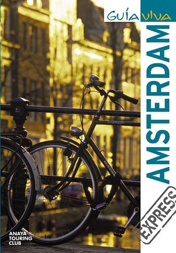 AMSTERDAM 2009 (GUIA VIVA EXPRESS) | 9788497768610 | AA.VV | Llibreria Drac - Llibreria d'Olot | Comprar llibres en català i castellà online