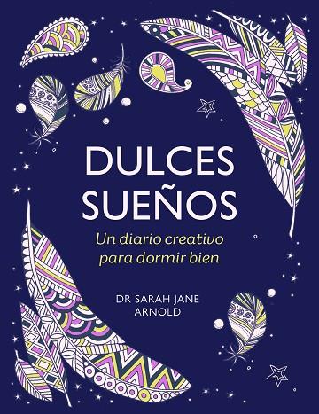 DULCES SUEÑOS | 9788401034572 | ARNOLD, SARAH JANE | Llibreria Drac - Librería de Olot | Comprar libros en catalán y castellano online