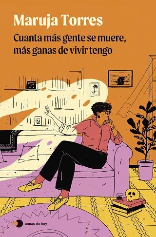 CUANTA MÁS GENTE SE MUERE, MÁS GANAS DE VIVIR TENGO | 9788419812735 | TORRES, MARUJA | Llibreria Drac - Llibreria d'Olot | Comprar llibres en català i castellà online