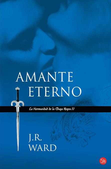 AMANTE ETERNO | 9788466323222 | WARD, J.R. | Llibreria Drac - Librería de Olot | Comprar libros en catalán y castellano online