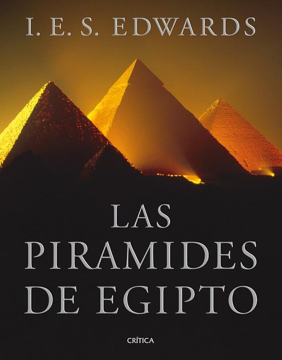 PIRAMIDES DE EGIPTO, LAS | 9788498922127 | EDWARDS, I.E.S. | Llibreria Drac - Llibreria d'Olot | Comprar llibres en català i castellà online