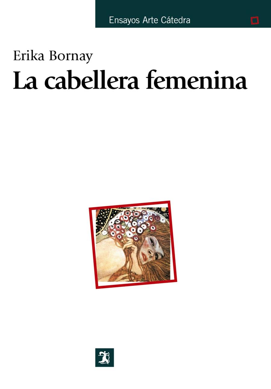 CABELLERA FEMENINA, LA | 9788437626796 | BORNAY, ERIKA | Llibreria Drac - Librería de Olot | Comprar libros en catalán y castellano online