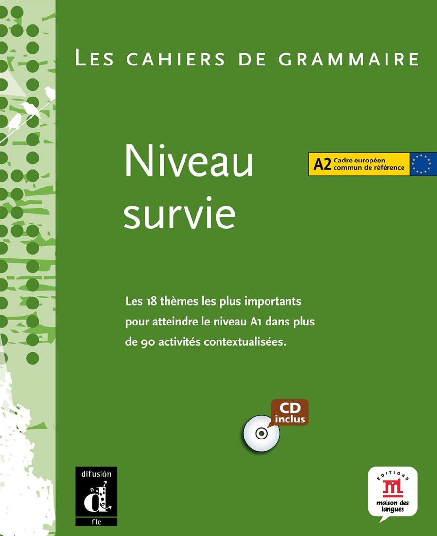 CAHIERS DE GRAMMAIRE A2 + CD, LES. NIVEAU SURVIE | 9788484435525 | LIRIA, PHILIPPE | Llibreria Drac - Llibreria d'Olot | Comprar llibres en català i castellà online