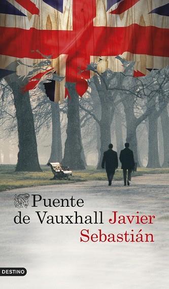 PUENTE DE VAUXHALL | 9788423347780 | SEBASTIÁN, JAVIER | Llibreria Drac - Llibreria d'Olot | Comprar llibres en català i castellà online