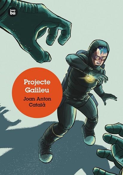 PROJECTE GALILEU | 9788483435304 | CATALÀ, JOAN ANTON | Llibreria Drac - Llibreria d'Olot | Comprar llibres en català i castellà online