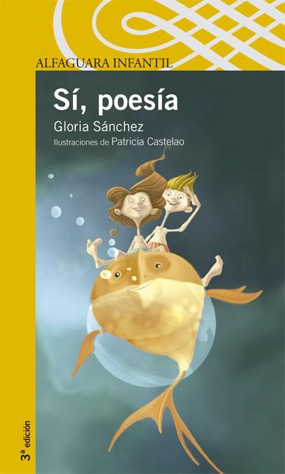 SI, POESIA | 9788420469300 | SANCHEZ, GLORIA | Llibreria Drac - Librería de Olot | Comprar libros en catalán y castellano online